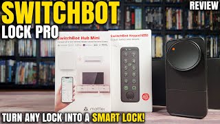 Turn Any Lock Into A Smart Lock  SwitchBot Lock Pro Review [upl. by Fe]