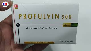 Profulvin 500 Tablet  Griseofulvin 500mg Tablet  Profulvin 500mg Tablet Uses Benefits Dosage [upl. by Day]