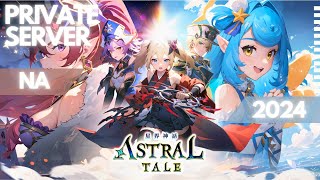 Astral Tale Eternal 2024 Private Server [upl. by Lagiba]