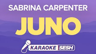 Sabrina Carpenter  Juno Karaoke [upl. by Otsugua829]