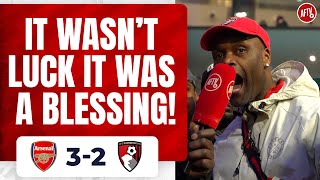 Arsenal 32 Bournemouth  It Wasn’t Luck It Was A Blessing Yardman [upl. by Onej]