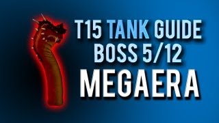 quotMegaeraquot TANK Guide → Boss 512 in Throne of Thunder [upl. by Zippel754]