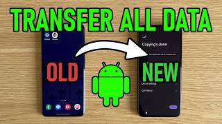 How to Transfer ALL Data From OLD Android to NEW Android Phone [upl. by Langer]