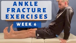 Routine Ankle Fracture Recovery Exercises Week 6 [upl. by Senaj278]