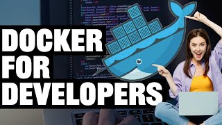 Docker Quick Overview for Developers 2024 [upl. by Sancha250]