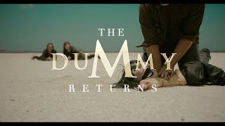 The Dummy Returns  EPISODE 2 [upl. by Pulling]