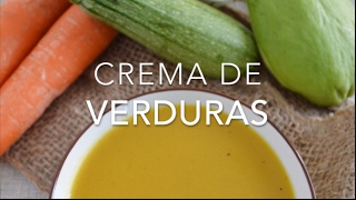 CREMA DE VERDURAS fácil amp rápida  Recetas fáciles Pizca de Sabor [upl. by Sandie]