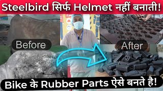 Steelbird Rubber Part Manufacturing Plant  Complete Tour Explaining Manufacturing amp Quality Process [upl. by Edas]