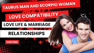 Taurus Man and Scorpio Woman love and relationships compatibility Taurus man and Scorpio woman [upl. by Skip]