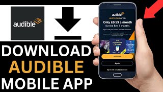 How To Download Audible App On Mobile Phone Step By Step [upl. by Skier84]