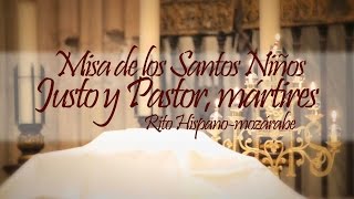 Misa de los Santos Niños Rito Hispanomozárabe [upl. by Maddock]