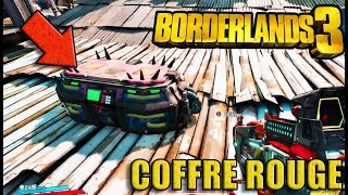 BORDERLANDS 3  EMPLACEMENT DE TOUS LES COFFRE ROUGE  100 GUIDE [upl. by Gerrard636]