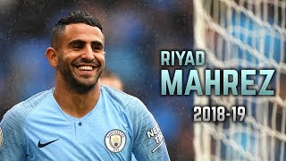 Riyad Mahrez 201819  Dribbling Skills amp Goals [upl. by Islaen562]