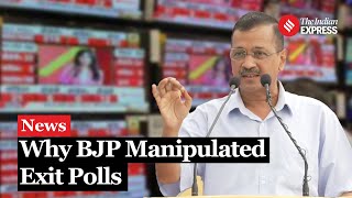 Exit Poll 2024 Arvind Kejriwal Attacks BJP Over Alleged Exit Polls Manipulations [upl. by Keriann]