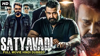 Mohanlals SATYAVADI  Hindi Dubbed Full Movie  Amala Paul Biju Menon  South Action Movies [upl. by Seuqirdor]