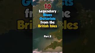 10 Legendary Blues Guitarists from the British Isles UK  Ireland  PART 2  shorts [upl. by Korella478]