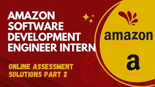 Amazon Software Development Engineer Intern Online Assessment Solutions 2  SDE  amazon [upl. by Fernas422]