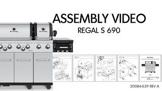 Regal S 690 Assembly  Broil King [upl. by Pascoe]