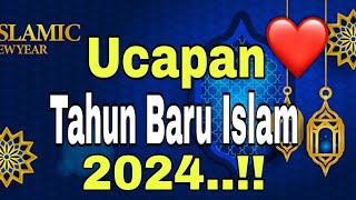 Ucapan Tahun Baru Islam 20241446 Hijriah Video Ucapan Tahun Baru Islam 2024 [upl. by Devehcoy]