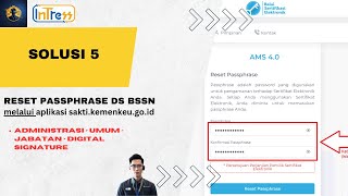 Tata Cara Reset Passphrase Tanda Tangan Elektronik pada Aplikasi SAKTI [upl. by Beniamino323]