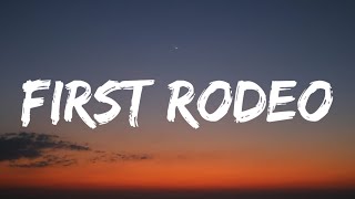 Kelsea Ballerini  First Rodeo Lyrics [upl. by Suirrad]