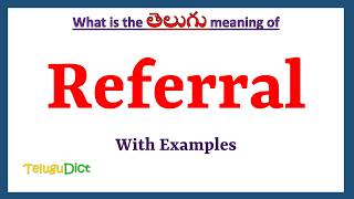 Referral Meaning in Telugu  Referral in Telugu  Referral in Telugu Dictionary [upl. by Gwennie]