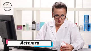 Actemra  Medicine Information [upl. by Quartis58]