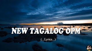 New Tagalog Love Song OPM 2024  Lyrics 💓OPM All Hit 2024💓Pampatulog Love Songs💓 [upl. by Sylera]