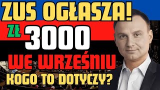 ZUS ogłasza Nie każdy senior otrzyma 3000 zł we wrześniu – kogo to dotyczy [upl. by Apicella197]