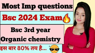 bsc 3rd year organic chemistry most important questions for bsc 2024 exam knowledge adda lion batch [upl. by Luzader428]