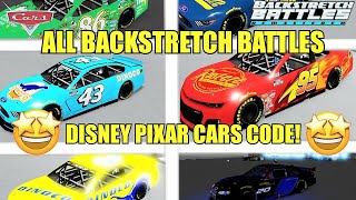 ALL BACKSTRETCH BATTLES DISNEY PIXAR CAR CODES BACKSTRETCH BATTLES CODES [upl. by Dafna]