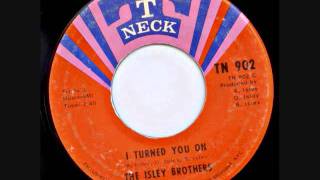 The Isley Brothers  I Turned You On [upl. by Latreese141]