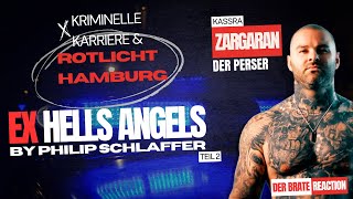 Kriminelle Karriere amp Rotlicht Hamburg  Kassra Zargaran  Ex Hells Angel  Der Brate Reaction [upl. by Cosette]