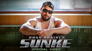 Sunke Official Video  Khan Bhaini  Teji Sandhu  New Punjabi Song 2024  Latest Punjabi Songs [upl. by Oniram652]