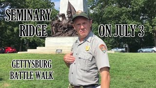 Seminary Ridge on July 3  Gettysburg Battle Walk with Ranger Matt Atkinson [upl. by Acsot]