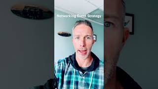 Networking Event Strategy [upl. by Lapo523]