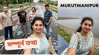 Mukutmanipur Tour Guide  Mukutmanipur Hotel  Kangsabati Dam  Complete Tour Guide  Mukutmanipur [upl. by Posner162]