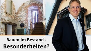 Bauen im Bestand  Besonderheiten [upl. by Lundquist]