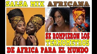 DE AFRICA PARA EL MUNDO SALSA MIX AFRICANDO [upl. by Annayek298]