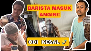 BARISTA MASUK ANGIN ‼️ [upl. by Arodaeht]