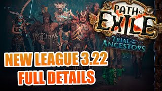 Path Of Exile 322 NEW LEAGUE Trial Of The Ancestors FULL REVIEW [upl. by Olaf]