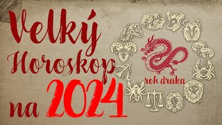 Velký horoskop na rok 2024 [upl. by Aderb]