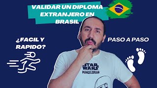 CÓMO VALIDAR un DIPLOMA EXTRANJERO en BRASIL 🇧🇷  REVALIDAR TÍTULO Bachiller  FÁCIL Y RÁPIDO 2023 [upl. by Garap]