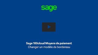 Sage 100 Moyens de paiement  Changer un modèle de bordereau [upl. by Attoynek615]