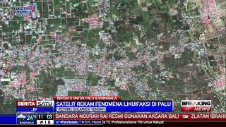 Inilah Penampakan Likuifaksi di Balaroa Melalui Citra Satelit [upl. by Hgielime]