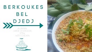 Algerian Large Couscous Stew  Berkoukes Aïche Les Petit Plombs بركوكس [upl. by Ecienahs]