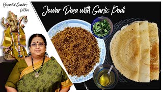 Recipe 386 Jawar Dosa amp Garlic Podi Millet [upl. by Wanda]