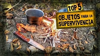 SUPERVIVENCIA  TOP 5  Los Mejores Objetos Para SOBREVIVIR  My 5 SURVIVAL Items [upl. by Concoff731]