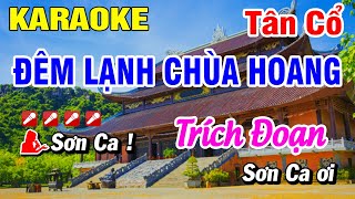 Trích Đoạn Đêm Lạnh Chùa Hoang Karaoke  Linh Trúc  Vọng Cổ Trích Đoạn  Hoài Phong Organ [upl. by Adnoel]