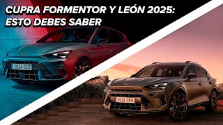 Los CUPRA León y Formentor 2025 estrenan imagen más potencia y algo de equipo [upl. by Lad647]